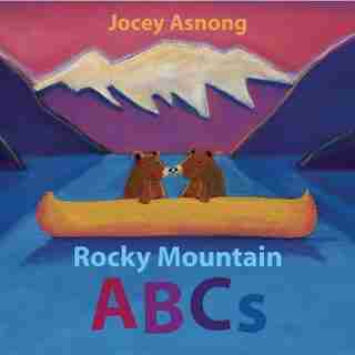 Rocky Mountain ABCs by Jocey Asnong