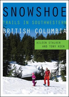 Couverture_Snowshoe Trails in Southwestern British Columbia
