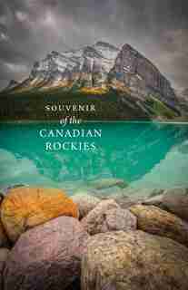 Souvenir of the Canadian Rockies by Meghan J. Ward