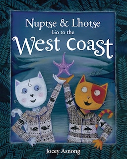 Front cover_Nuptse and Lhotse Go to the West Coast