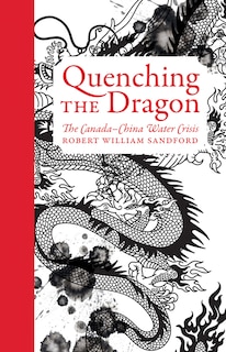 Front cover_Quenching the Dragon