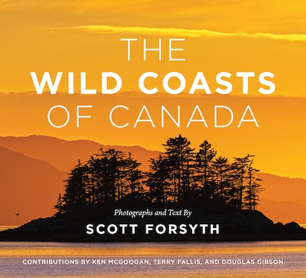 The Wild Coasts of Canada