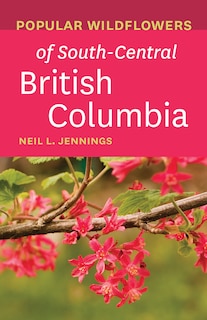 Front cover_Popular Wildflowers Of South-central British Columbia