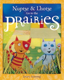 Couverture_Nuptse And Lhotse Go To The Prairies