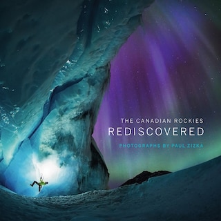 Front cover_The Canadian Rockies: Rediscovered