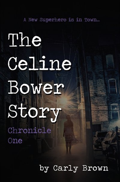 Front cover_The Celine Bower Story