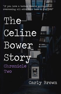 Front cover_The Celine Bower Story