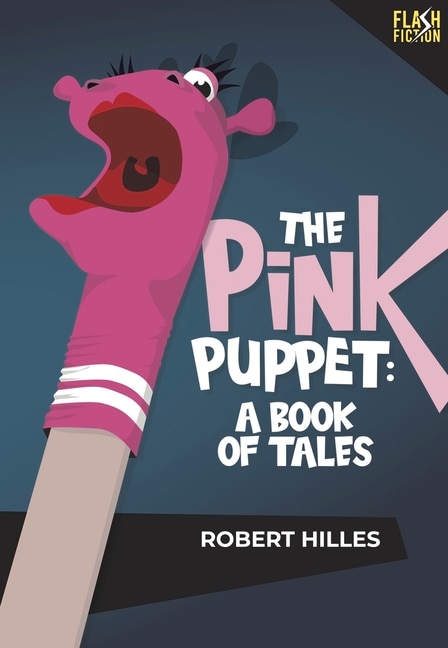 The Pink Puppet:: A Book of Tales