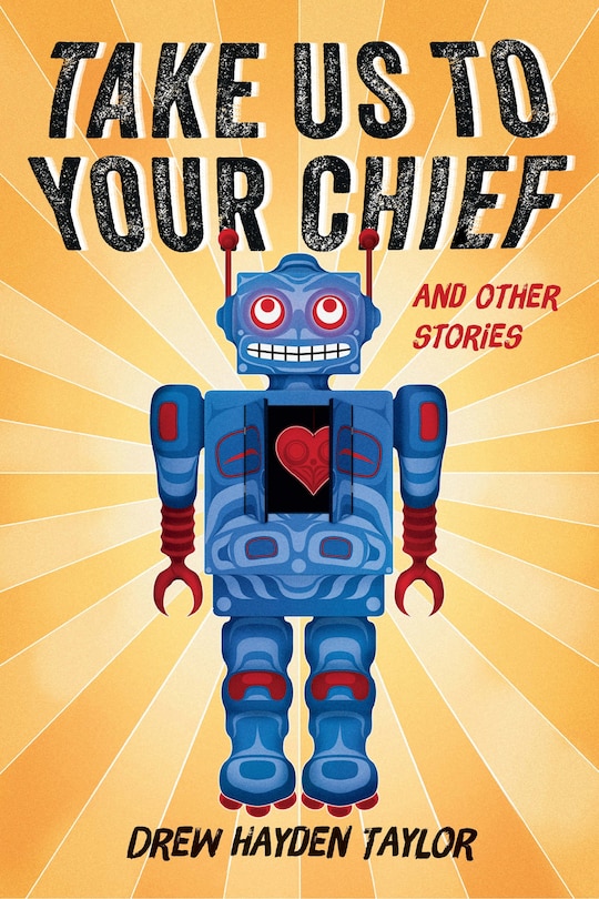 Take Us to Your Chief: And Other Stories image number 0
