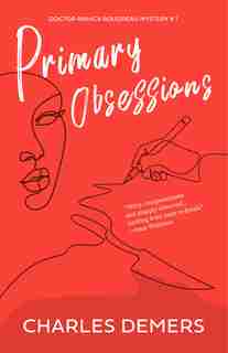 Primary Obsessions by Charles Demers