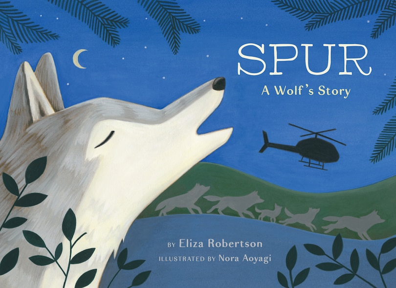 Front cover_Spur, a Wolf's Story