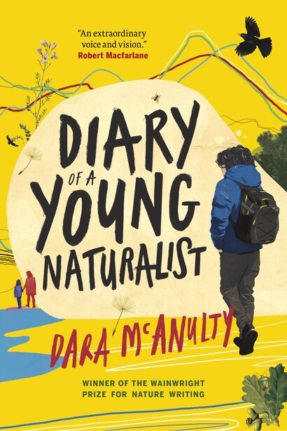 Diary Of A Young Naturalist by Dara Mcanulty