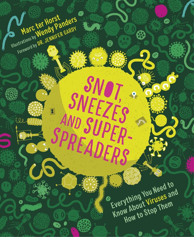 Front cover_Snot, Sneezes, And Super-spreaders