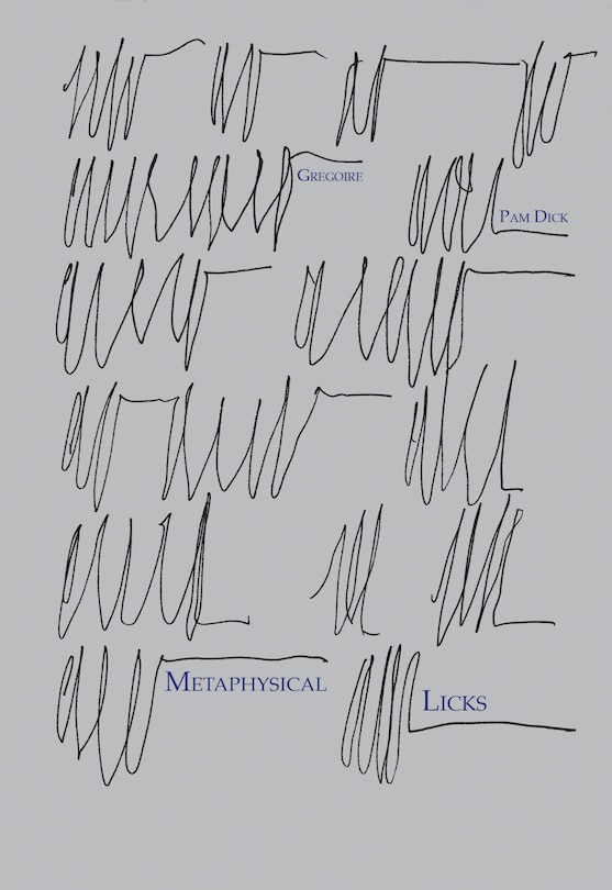 Metaphysical Licks