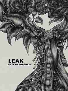 Leak by Kate Hargreaves