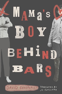 Front cover_Mama's Boy Behind Bars