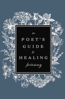Front cover_A Poet's Guide to Healing
