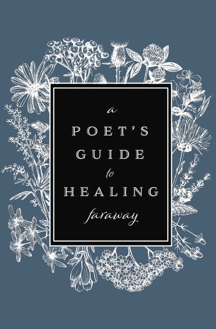 Front cover_A Poet's Guide to Healing