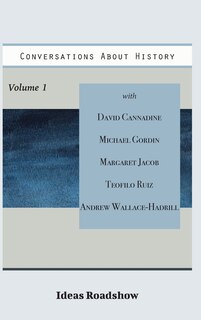 Front cover_Conversations About History, Volume 1