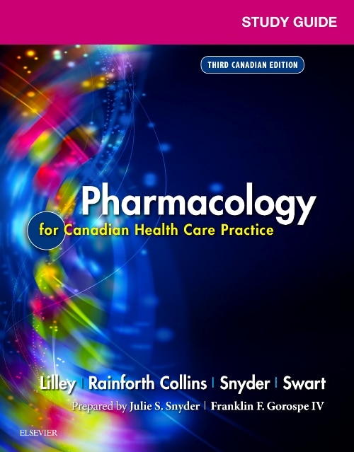 Couverture_Study Guide For Lilley's Pharmacology For Canadian Health Care Practice