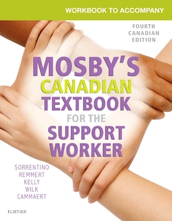 Couverture_Workbook To Accompany Mosby's Canadian Textbook For The Support Worker
