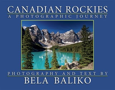 Canadian Rockies: A Photographic Journey