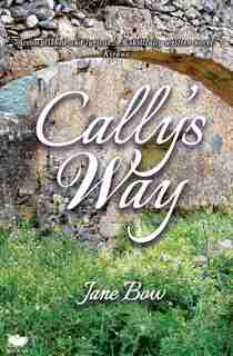 Cally's Way by Jane Bow