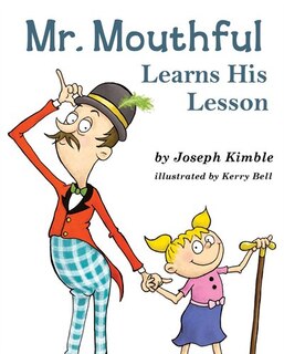 Front cover_Mr. Mouthful Learns His Lesson