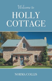 Front cover_Welcome to Holly Cottage