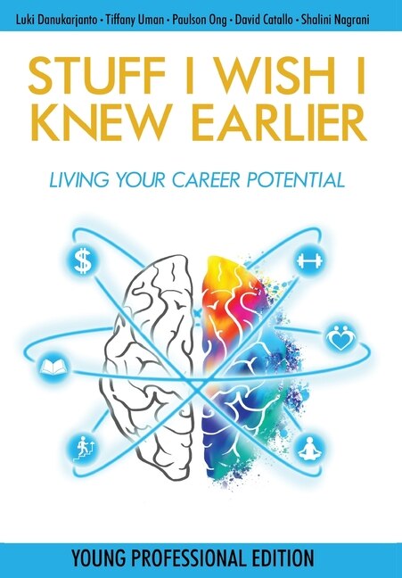 Stuff I Wish I Knew Earlier: Living Your Career Potential