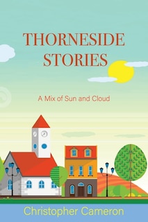 Thorneside Stories: A Mix of Sun and Cloud