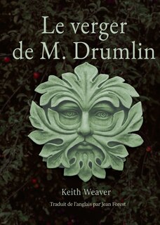 Front cover_Le verger de M. Drumlin
