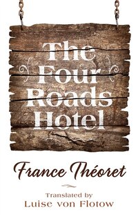 Front cover_The Four Roads Hotel