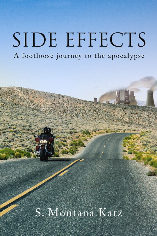 Side Effects: A Footloose Journey To The Apocalypse