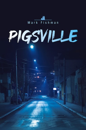 Pigsville