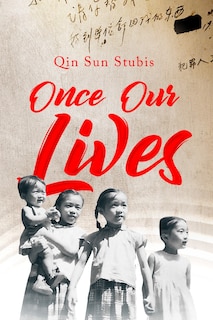 Front cover_Once Our Lives