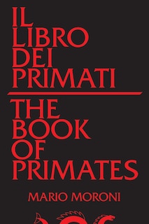 Front cover_Il libro dei primati/The Book of Primates