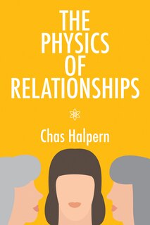 Front cover_The Physics of Relationships