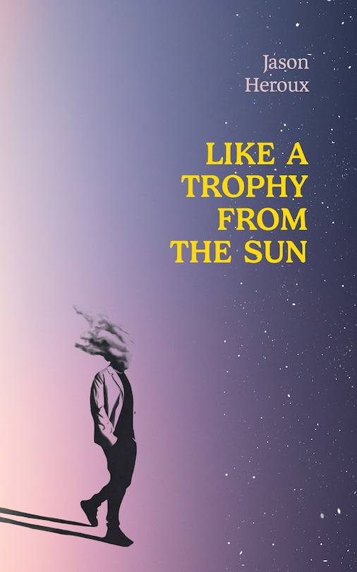 Front cover_Like a Trophy from the Sun