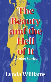 Front cover_The Beauty and the Hell of It & Other Stories