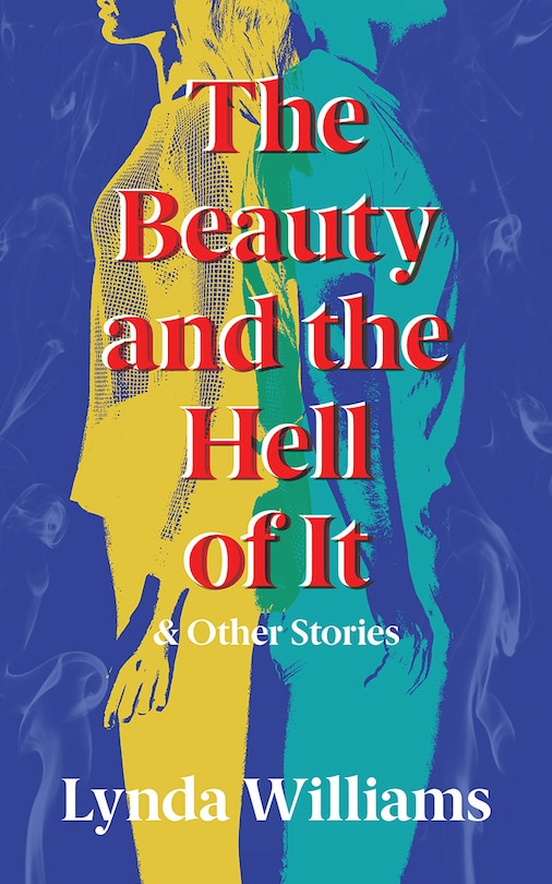 Front cover_The Beauty and the Hell of It & Other Stories