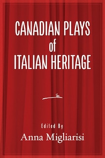 Couverture_Canadian Plays of Italian Heritage