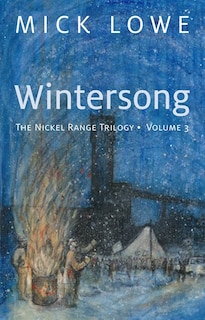 Wintersong: The Nickel Range Trilogy, Volume 3