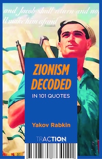 Front cover_Zionism Decoded in 101 Quotes
