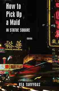 How to Pick Up a Maid in Statue Square by Rea Tarvydas