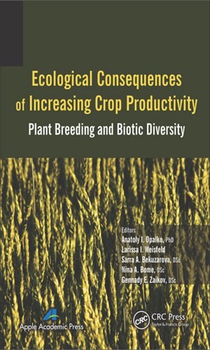 Front cover_Ecological Consequences Of Increasing Crop Productivity