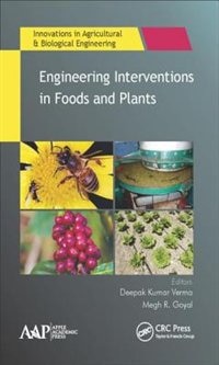 Front cover_Engineering Interventions In Foods And Plants