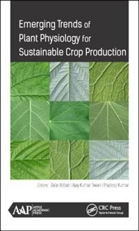 Front cover_Emerging Trends Of Plant Physiology For Sustainable Crop Production