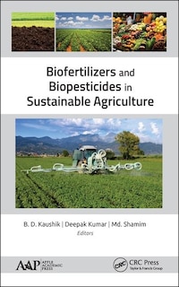 Front cover_Biofertilizers And Biopesticides In Sustainable Agriculture