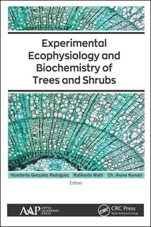 Front cover_Experimental Ecophysiology And Biochemistry Of Trees And Shrubs